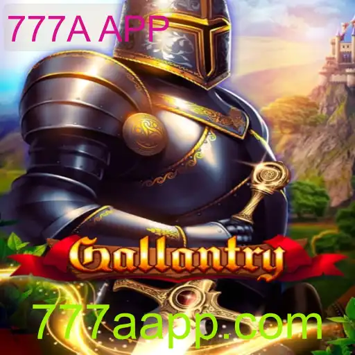 Gallantry: Explorando o Universo do Jogo e o Fenômeno 777A APP